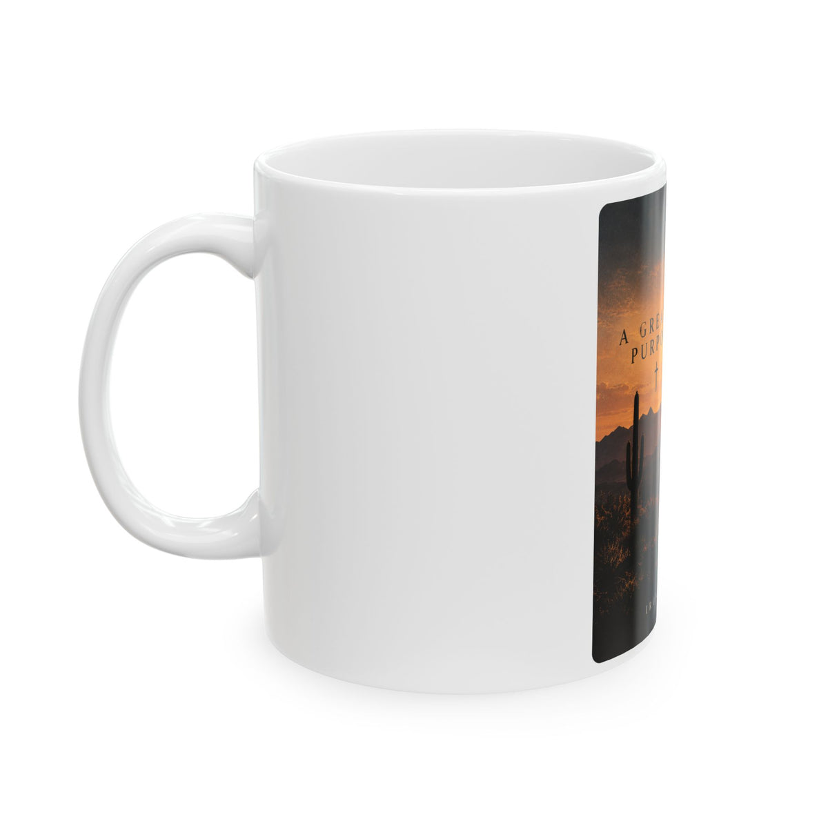 A Greater Purpose Mug
