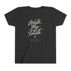 Walk By Faith Youth Tee – Back Print