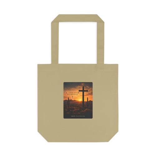 A Greater Purpose Tote Bag