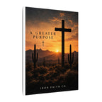 A Greater Purpose Canvas Print