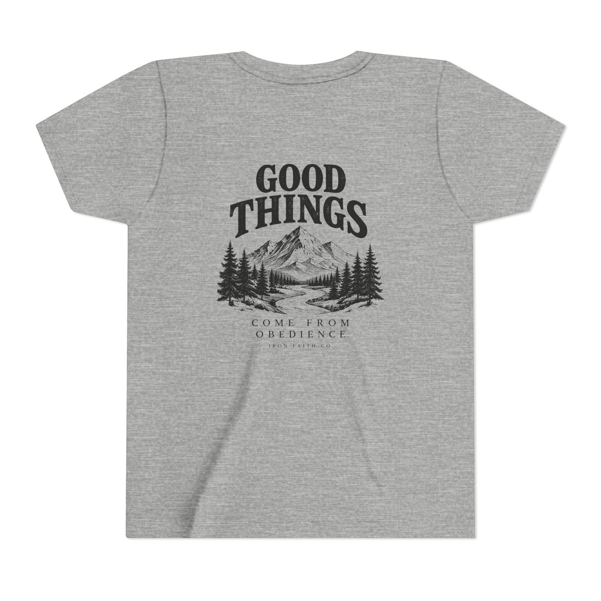Good Things Come From Obedience Youth Tee – Back Print