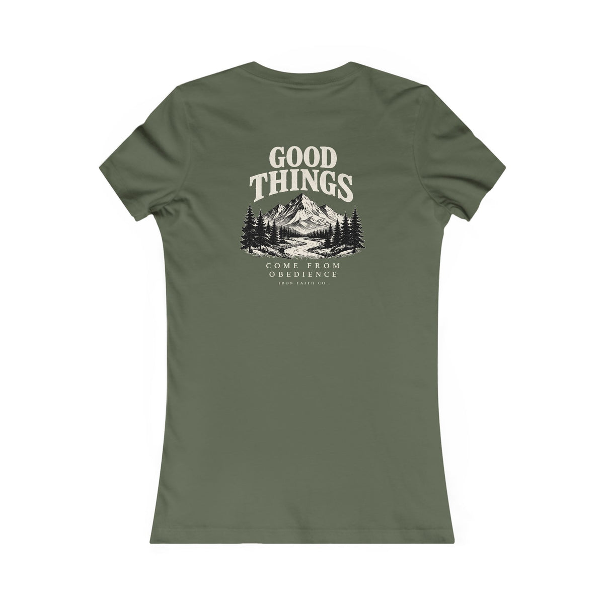 Good Things Come From Obedience Women's Fitted Tee – Back Print