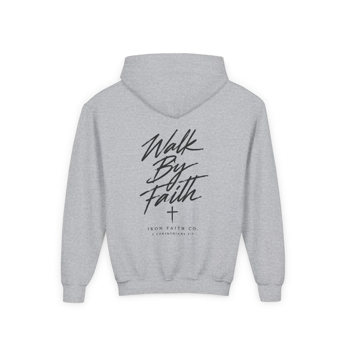 Walk By Faith Youth Hoodie – Back Print
