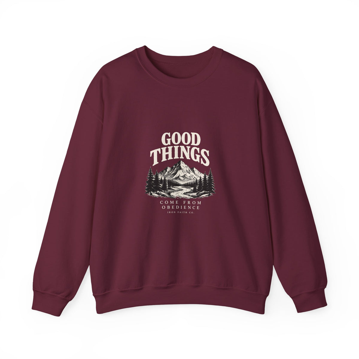 Good Things Come From Obedience Crewneck