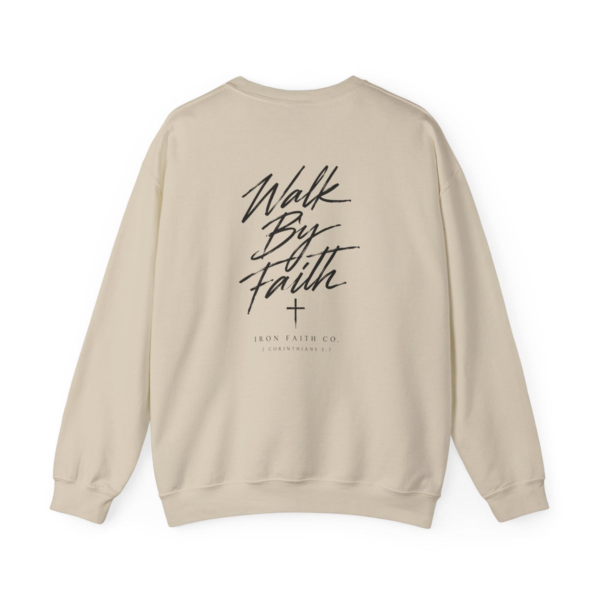 Walk By Faith Crewneck – Back Print
