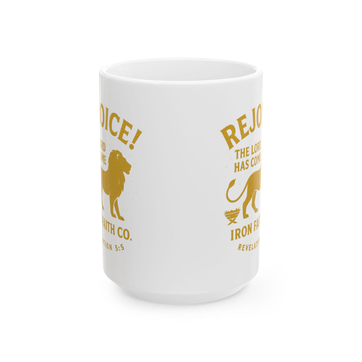 Rejoice! The Lord Has Come Mug