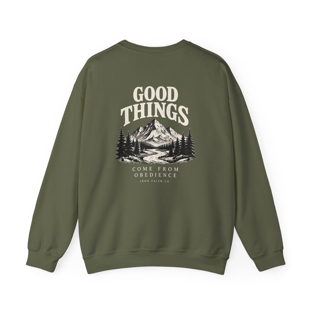 Good Things Come From Obedience Crewneck – Back Print