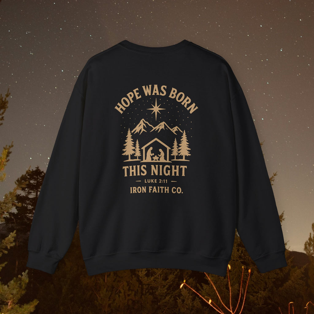 Hope Was Born This Night Sweatshirt - IronFaithCo. - photo 18 of 30