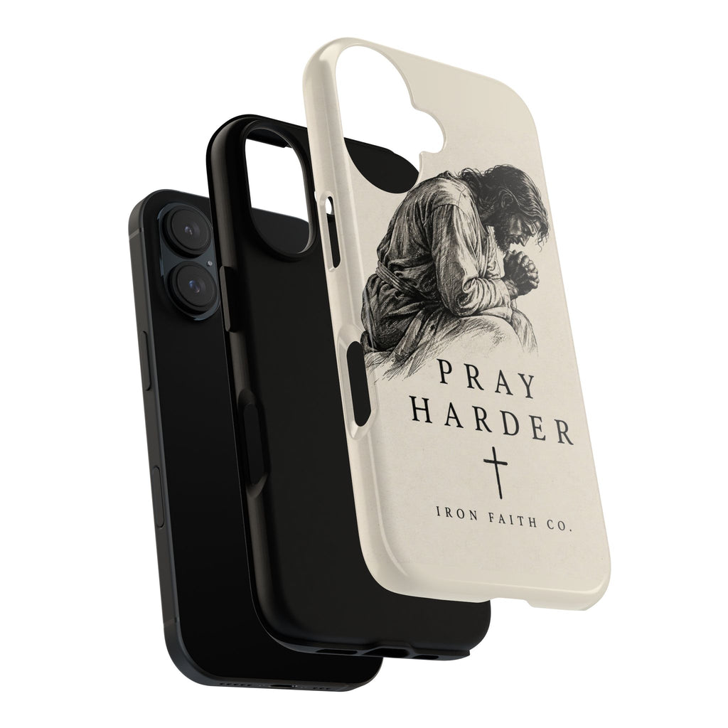 Pray Harder Phone Case