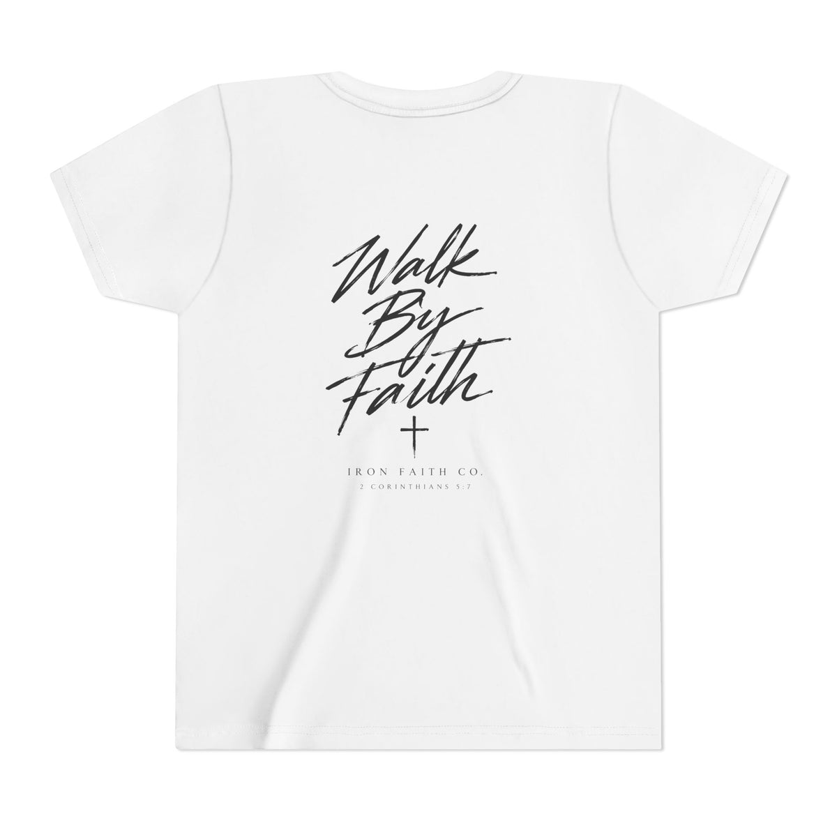 Walk By Faith Youth Tee – Back Print