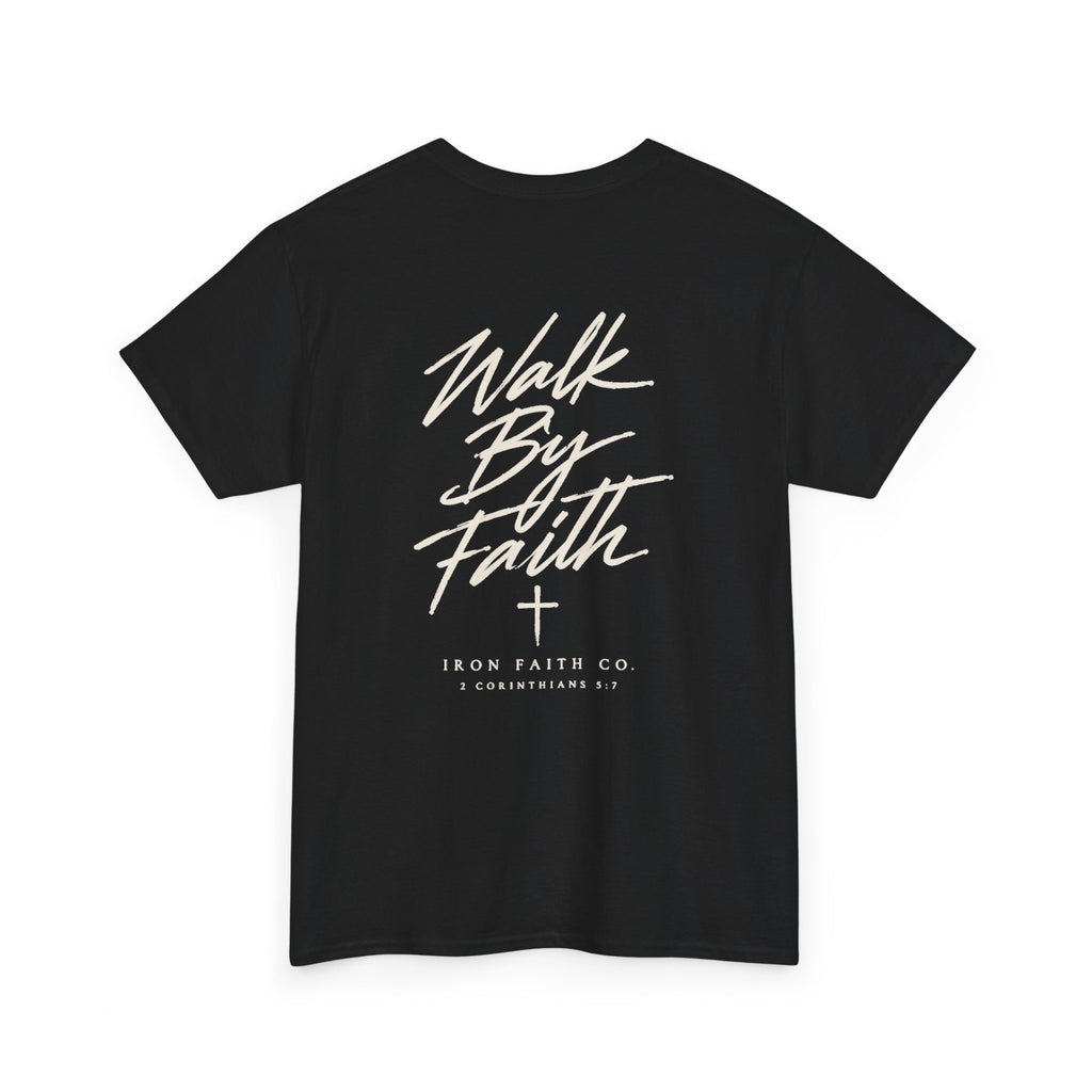 Walk By Faith Tee – Back Print