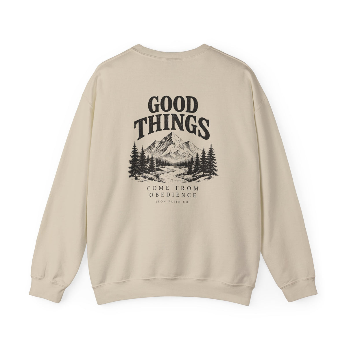 Good Things Come From Obedience Crewneck – Back Print