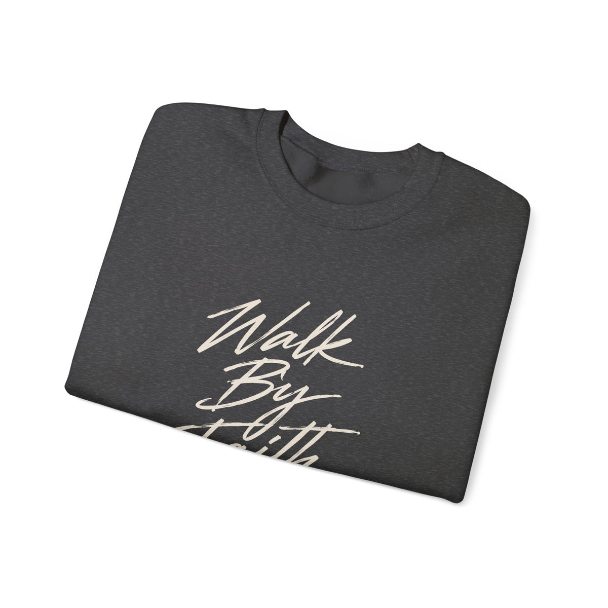 Walk By Faith Crewneck
