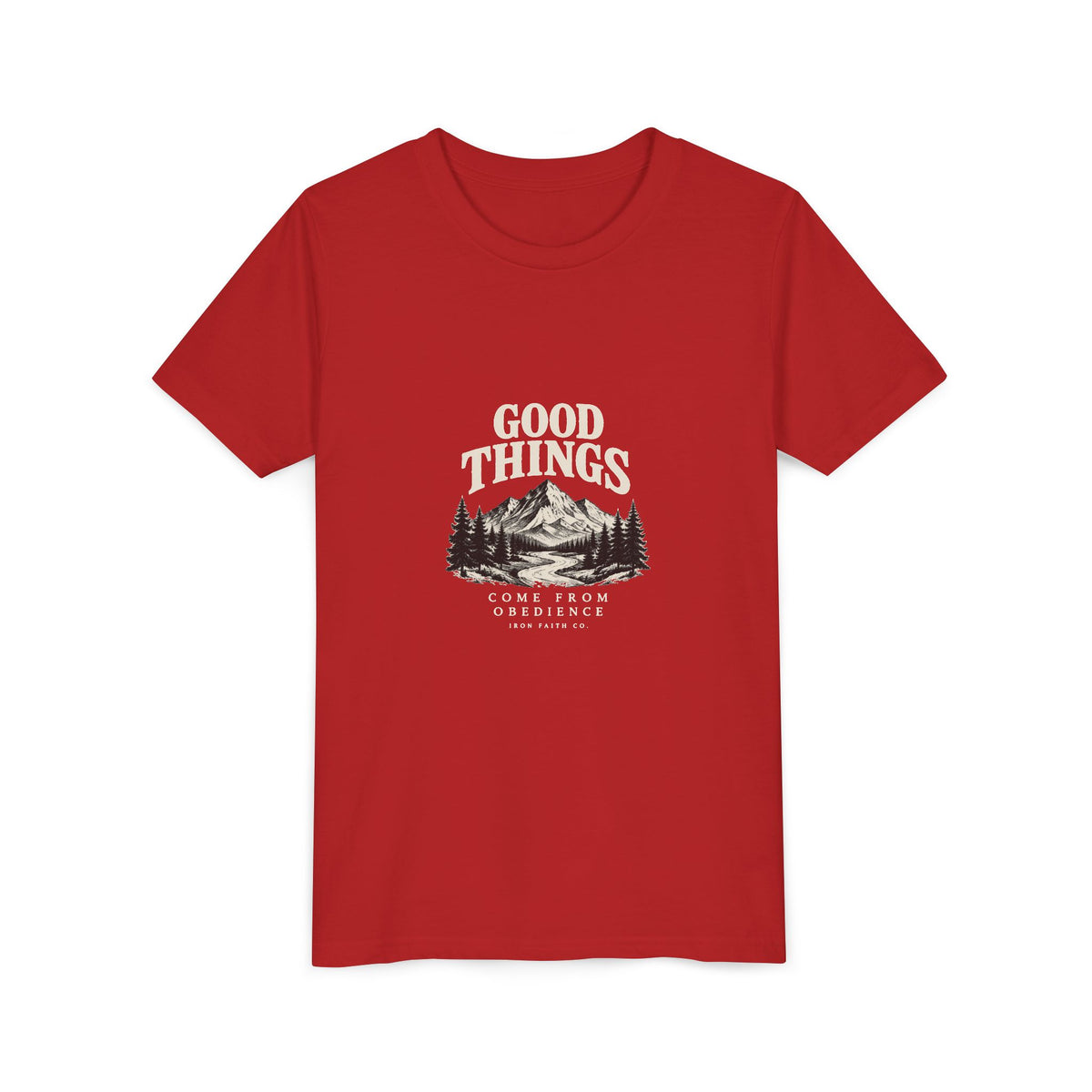 Good Things Come From Obedience Youth Tee