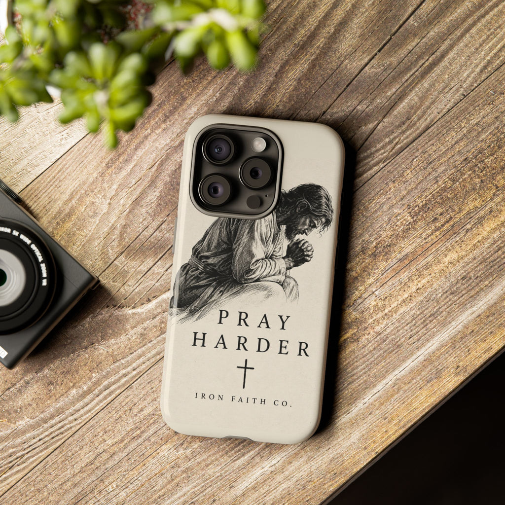 Pray Harder Phone Case