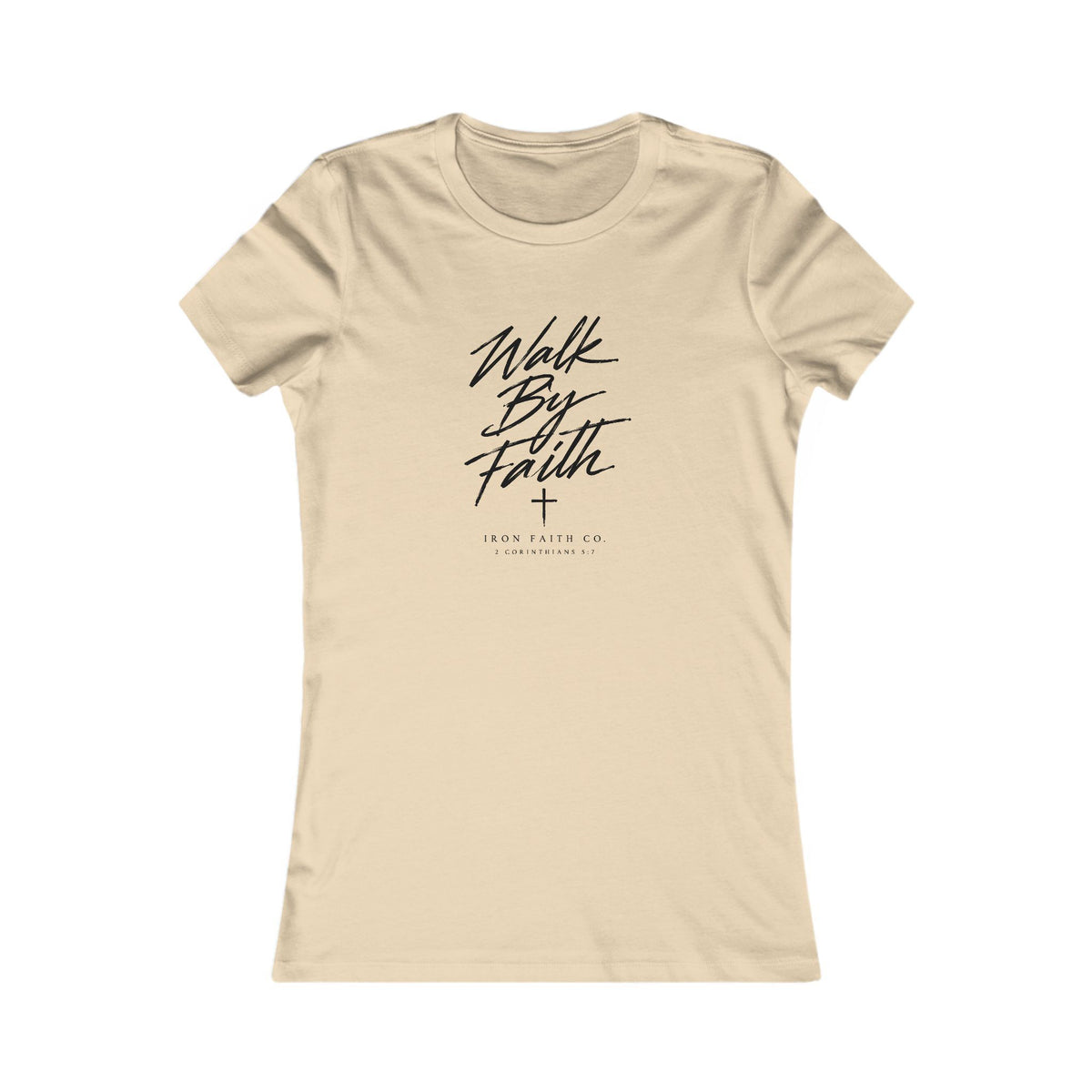 Walk By Faith Women's Fitted Tee