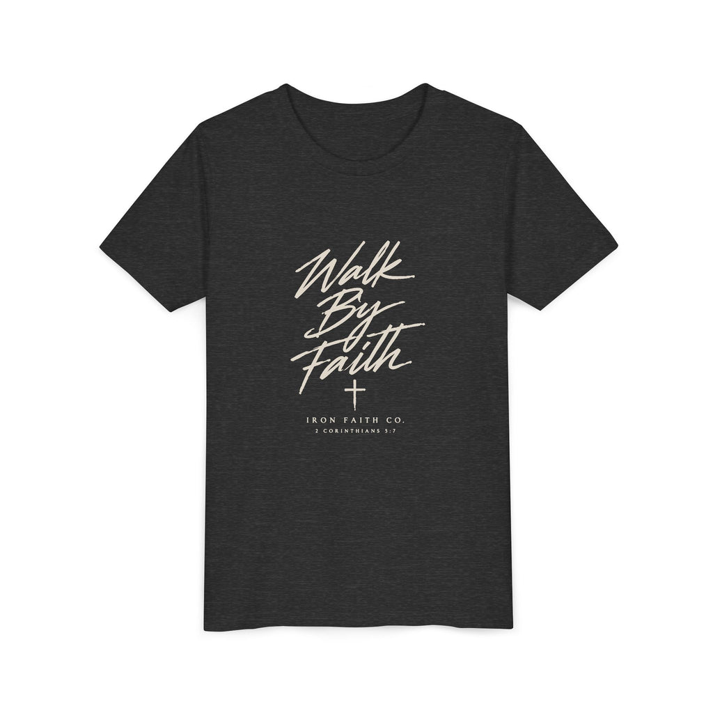 Walk By Faith Youth Tee