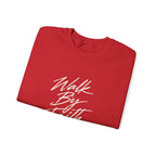 Walk By Faith Crewneck