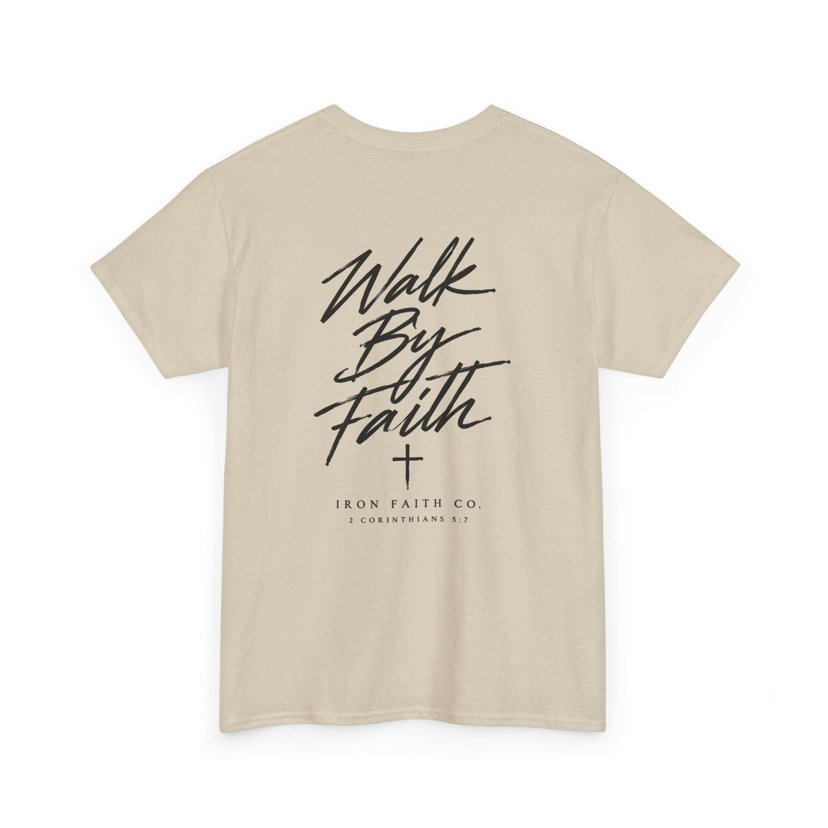 Walk By Faith Tee – Back Print