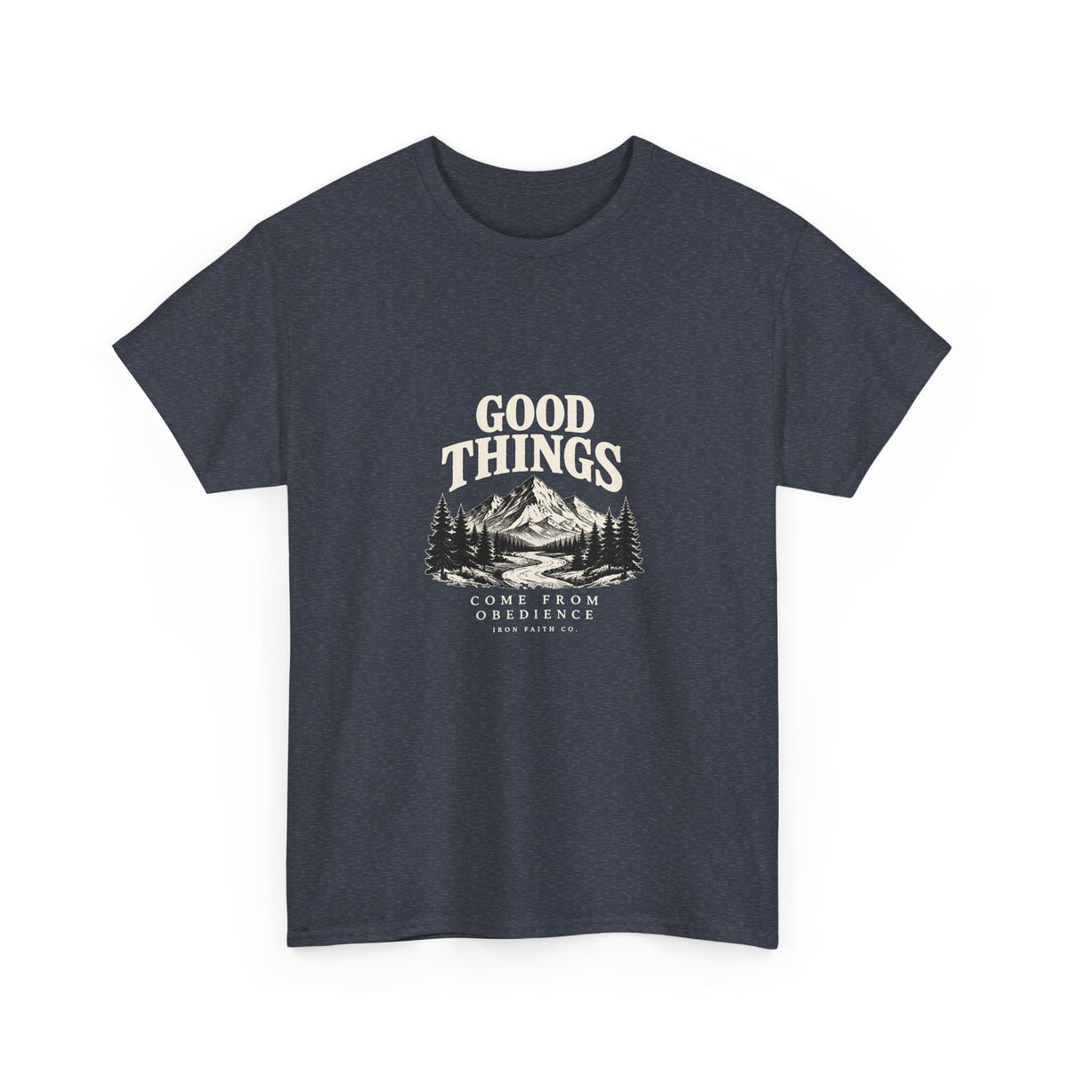 Good Things Come From Obedience Tee