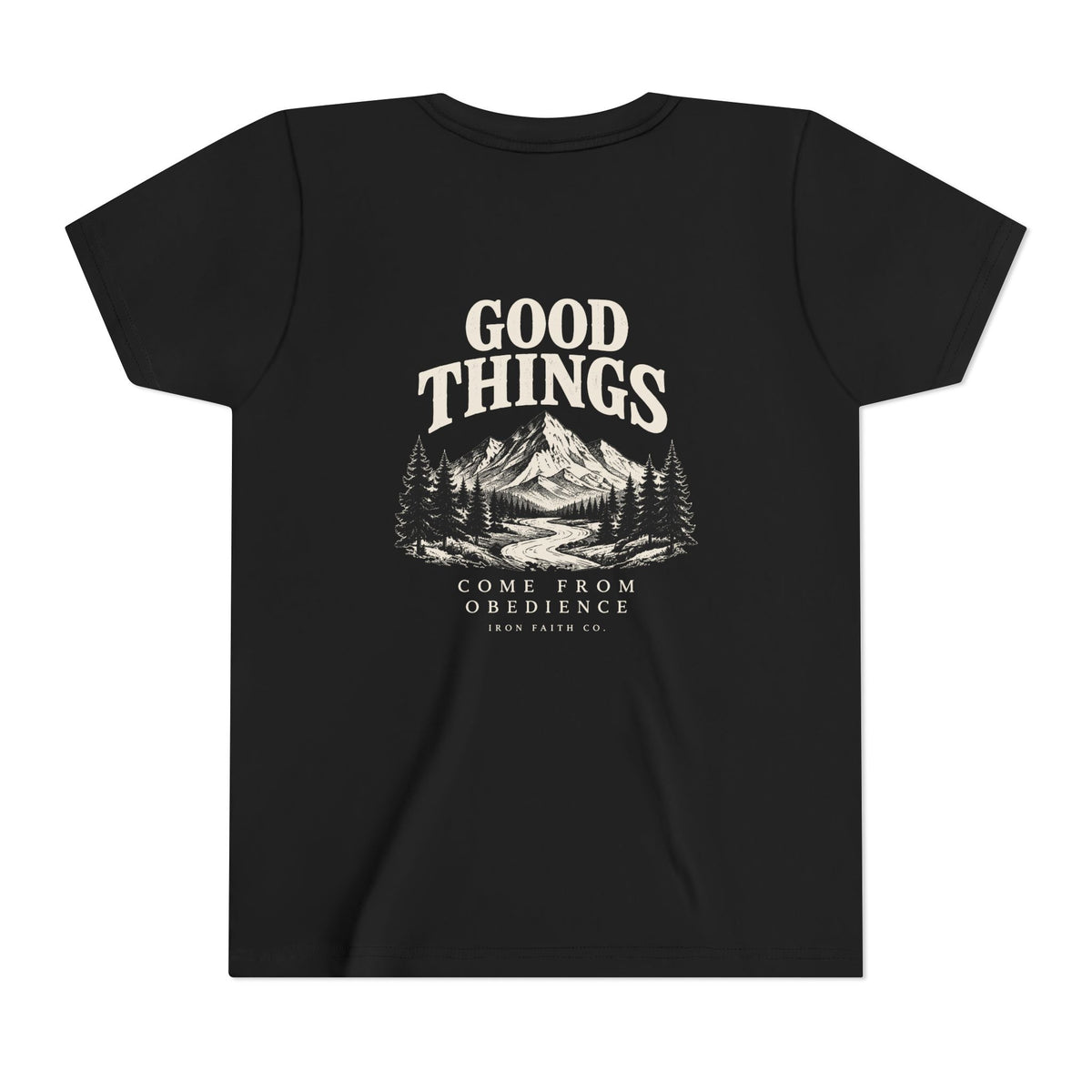 Good Things Come From Obedience Youth Tee – Back Print