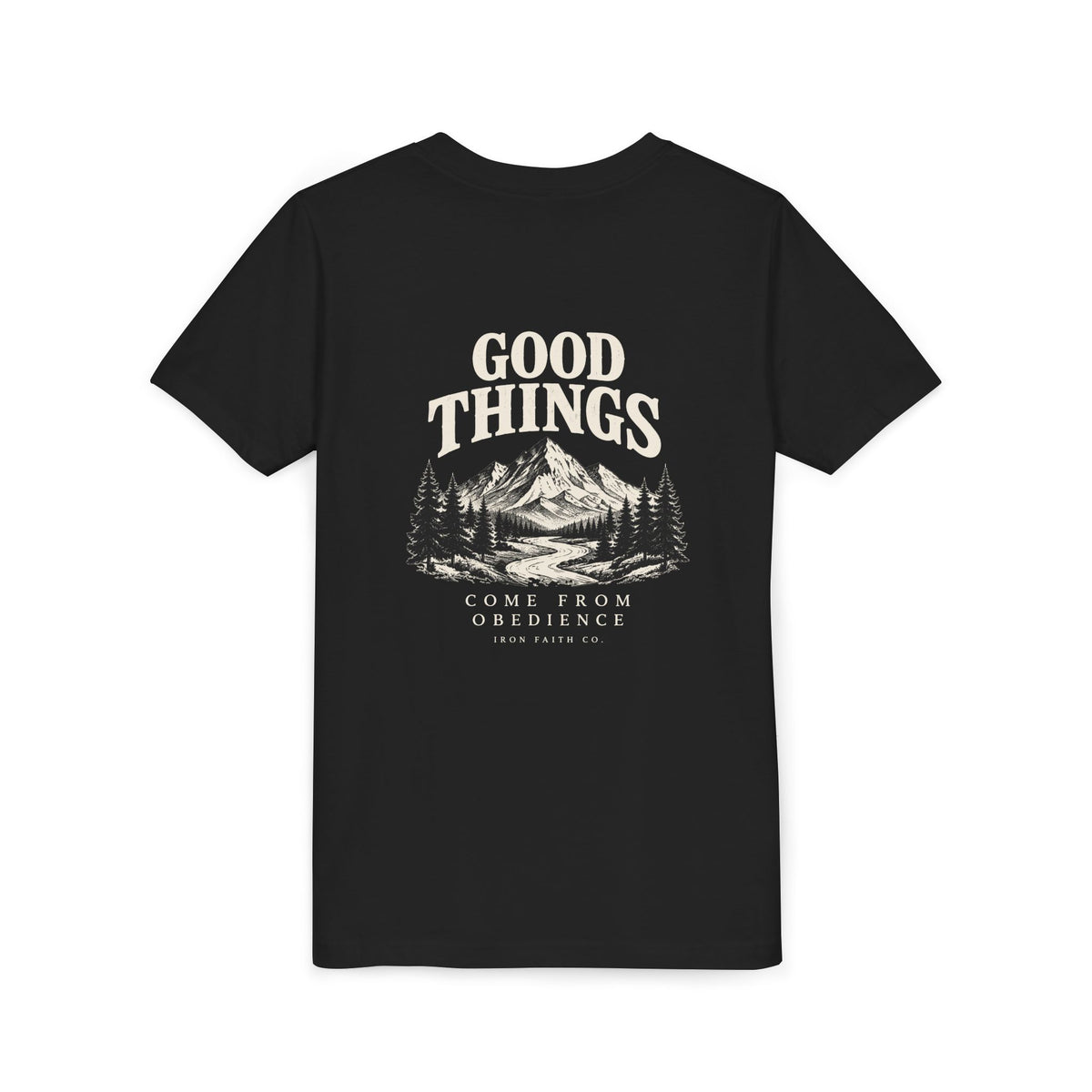 Good Things Come From Obedience Youth Tee – Back Print