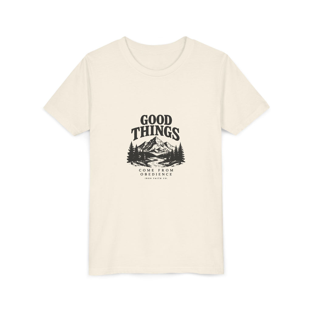 Good Things Come From Obedience Youth Tee
