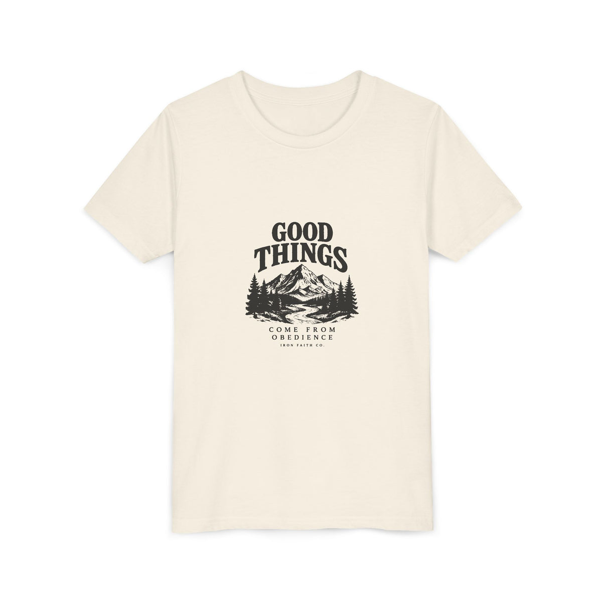 Good Things Come From Obedience Youth Tee