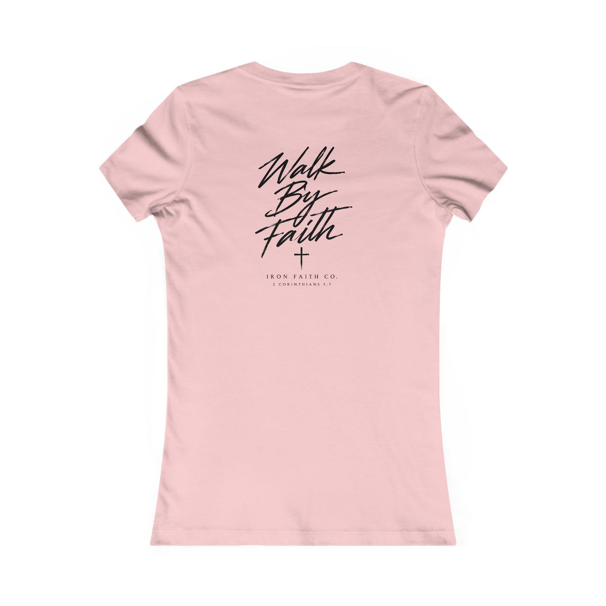 Walk By Faith Women's Fitted Tee – Back Print