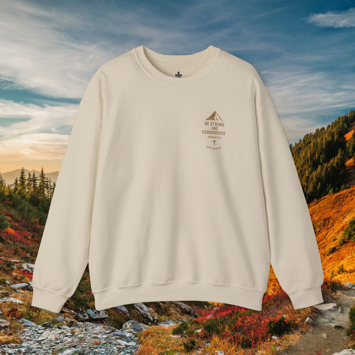 Be strong and courageous Joshua 1:9 - forged by Faith - Iron Faith Co. - Crewneck Sweatshirt - photo 4 of 30