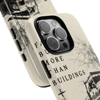 Faith Builds More Than Buildings Phone Case