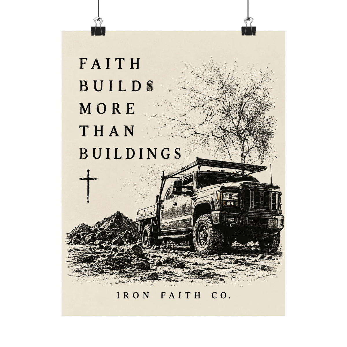 Faith Builds More Than Buildings Poster