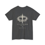 It Is Finished Tee