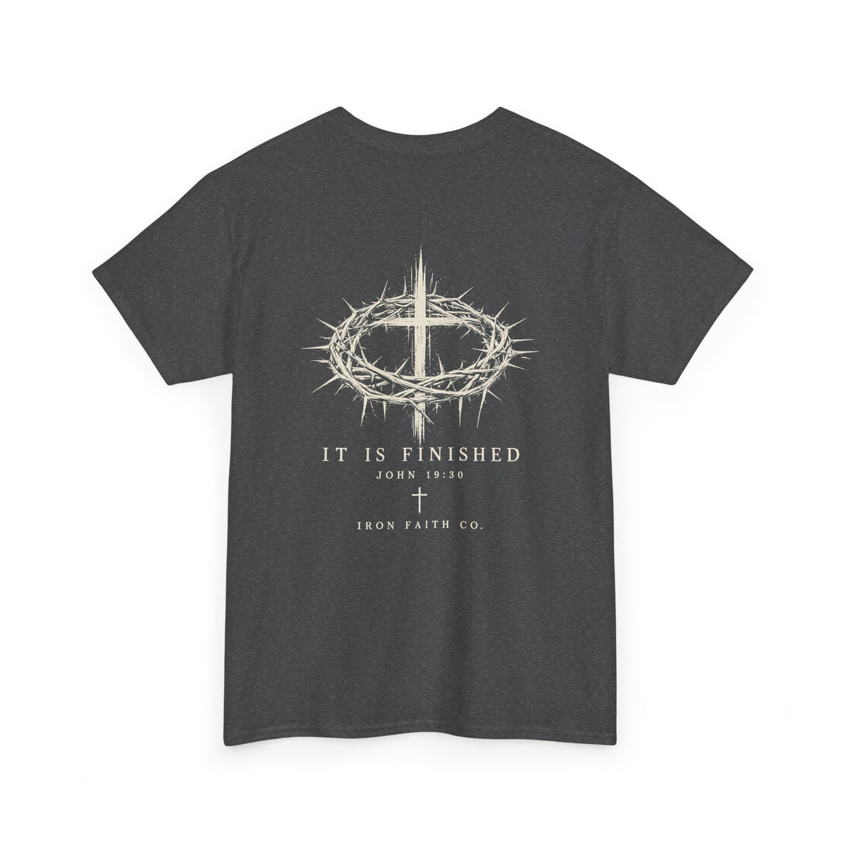 It Is Finished Tee