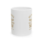 He Makes All Things New Mug
